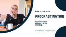 Featured blog post image for How to deal with procrastination productively during thesis writing