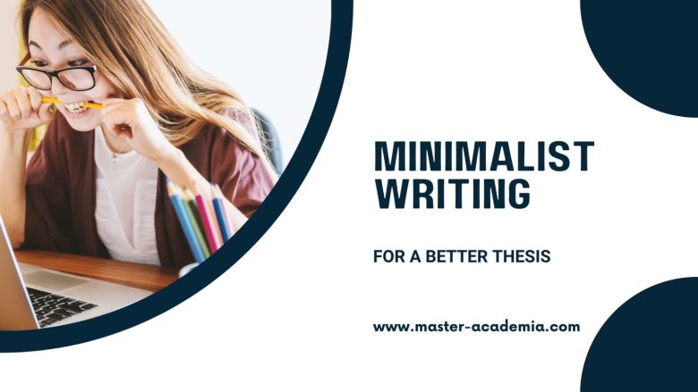 Featured blog post image for Minimalist writing for a better thesis