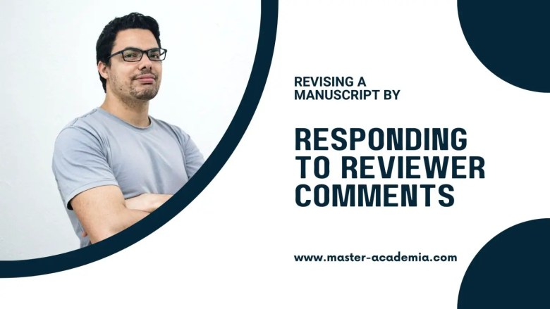 Featured blog post image for Revising a manuscript by responding to reviewer comments
