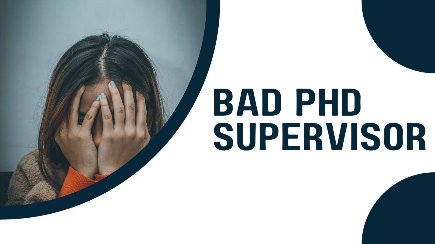 signs of bad phd supervisor