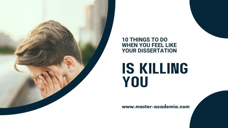 Featured blog post image for 10 things to do when you feel like your dissertation is killing you