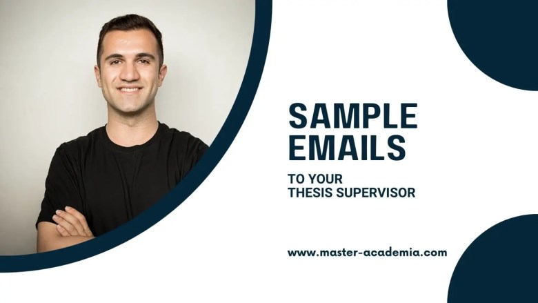 Featured blog post image for Sample emails to your thesis supervisor