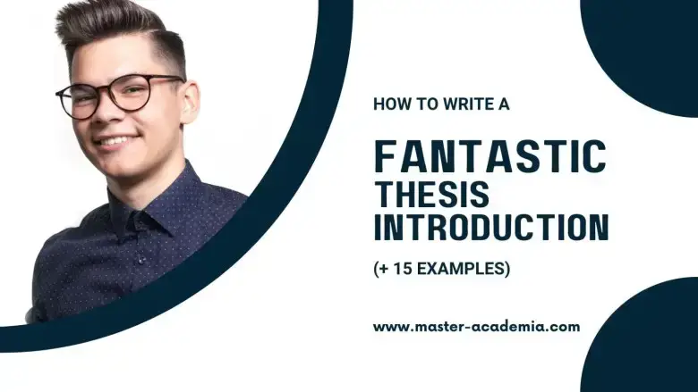 Featured blog post image for How to write a fantastic thesis introduction (+15 examples)
