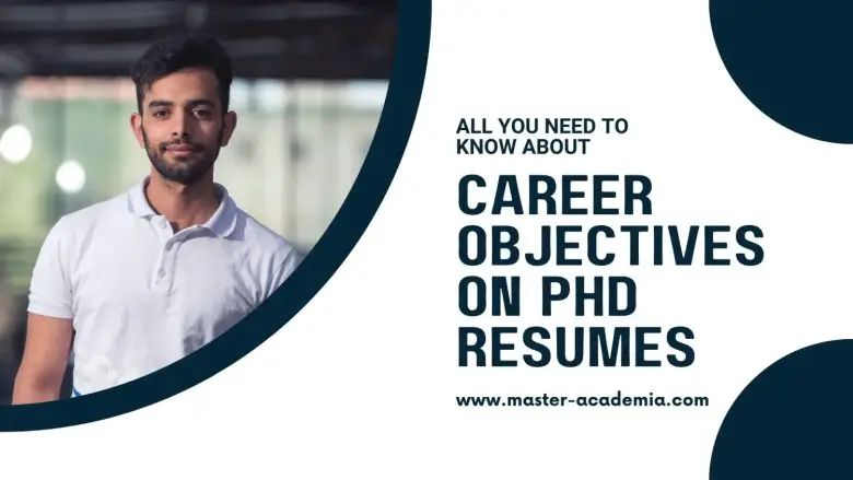 Featured blog post image for All you need to know about career objectives on PhD resumes