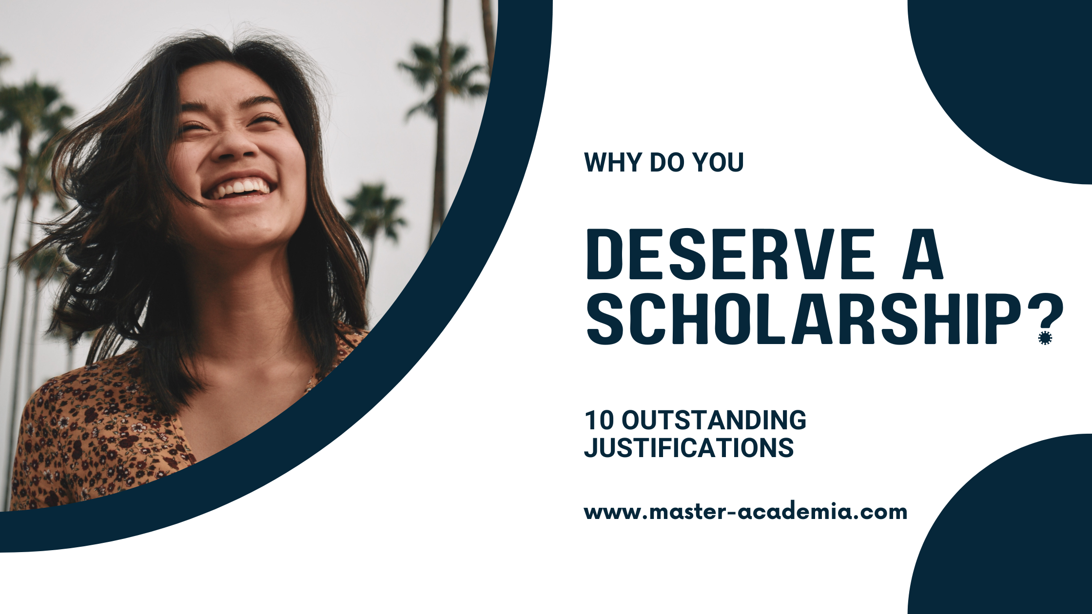 Why do you deserve a scholarship? 10 outstanding justifications 