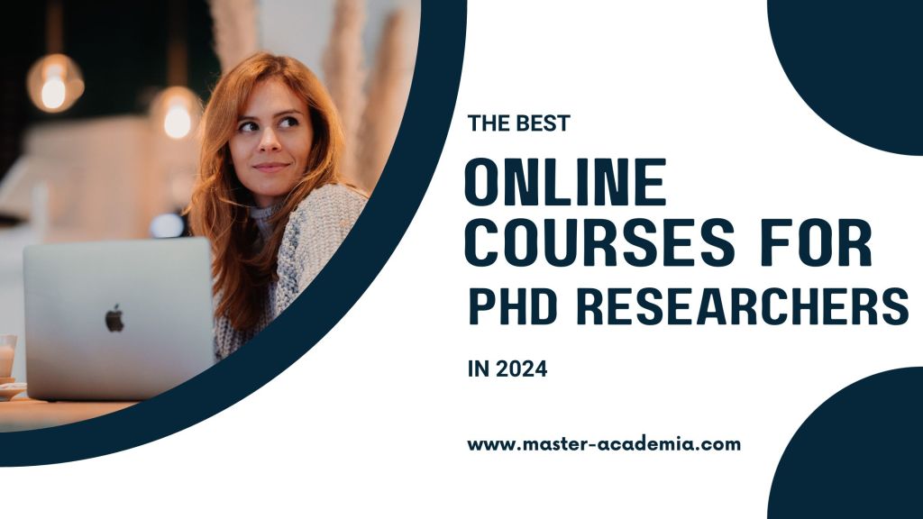 The best online courses for PhD researchers in 2024 - Master Academia
